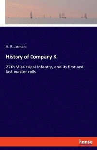 bokomslag History of Company K