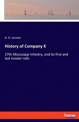 bokomslag History of Company K