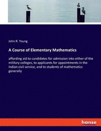 bokomslag Course of Elementary Mathematics