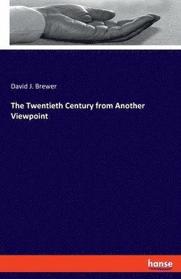 The Twentieth Century from Another Viewpoint 1