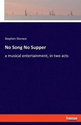 No Song No Supper 1