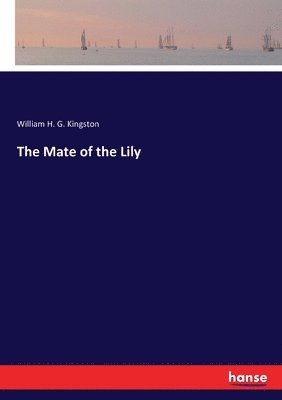 bokomslag Mate of the Lily