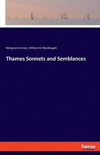 bokomslag Thames Sonnets and Semblances