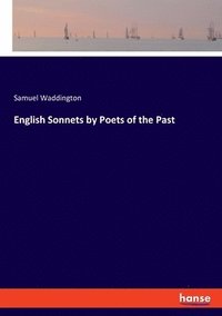 bokomslag English Sonnets by Poets of the Past