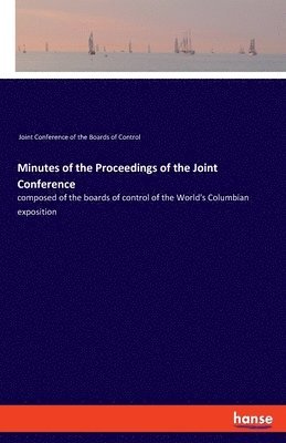 bokomslag Minutes of the Proceedings of the Joint Conference