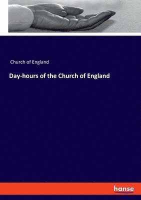 Church of England - Day-hours of the Church of England, Häftad