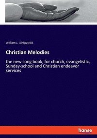 bokomslag Christian Melodies