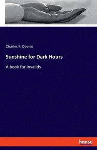 bokomslag Sunshine for Dark Hours