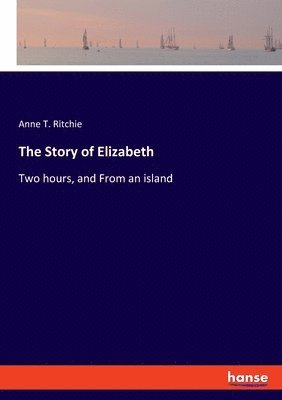 bokomslag Story of Elizabeth