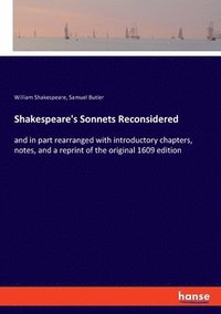 bokomslag Shakespeare's Sonnets Reconsidered