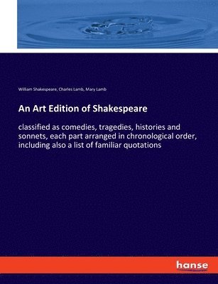 bokomslag An Art Edition of Shakespeare