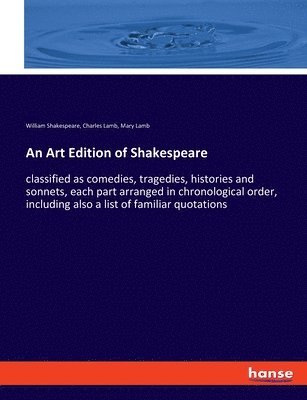 William Shakespeare, Charles Lamb, Mary Lamb - Art Edition of Shakespeare, Häftad