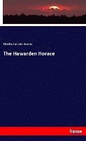 bokomslag The Hawarden Horace