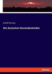 bokomslag Die deutschen Runendenkmler