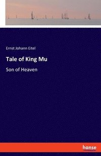 bokomslag Tale of King Mu