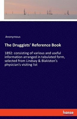 The Druggists' Reference Book 1