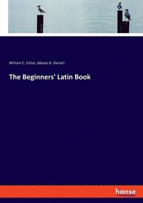 bokomslag The Beginners' Latin Book