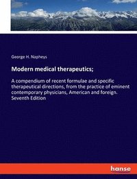 bokomslag Modern medical therapeutics;