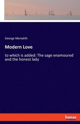 George Meredith - Modern Love, Häftad