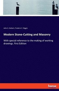 bokomslag Modern Stone-Cutting and Masonry