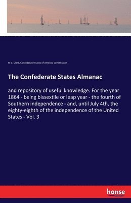 bokomslag The Confederate States Almanac