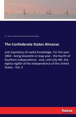 The Confederate States Almanac 1