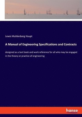 bokomslag A Manual of Engineering Specifications and Contracts