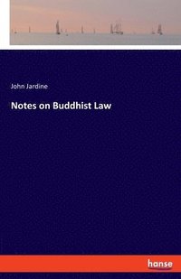 bokomslag Notes on Buddhist Law