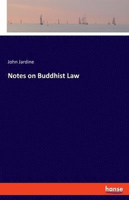 Notes on Buddhist Law 1