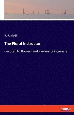 The Floral Instructor 1