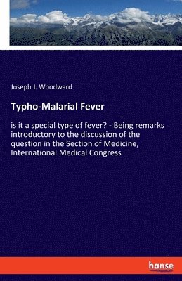 Typho-Malarial Fever 1