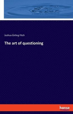 art of questioning