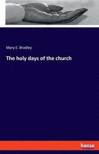 bokomslag holy days of the church