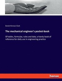 bokomslag The mechanical engineer's pocket-book