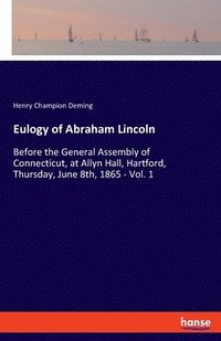 bokomslag Eulogy of Abraham Lincoln