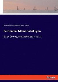 bokomslag Centennial Memorial of Lynn
