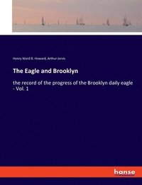 bokomslag The Eagle and Brooklyn