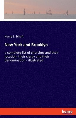 Henry E Schaft, Henry E. Schaft - New York and Brooklyn, Häftad