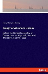 bokomslag Eulogy of Abraham Lincoln