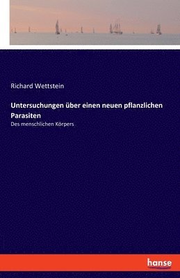 bokomslag Untersuchungen uber einen neuen pflanzlichen Parasiten