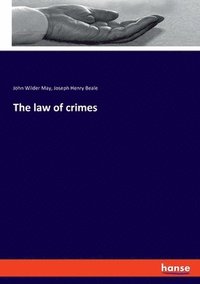 bokomslag The law of crimes