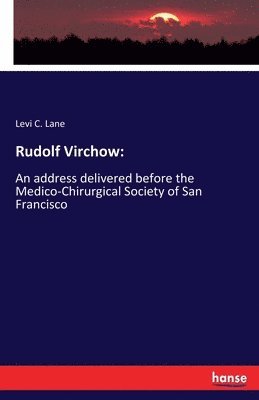 Rudolf Virchow 1