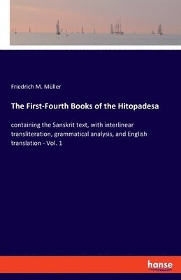 The First-Fourth Books of the Hitopadesa 1