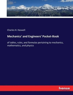 Mechanics' and Engineers' Pocket-Book 1