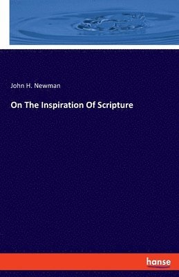 On The Inspiration Of Scripture 1