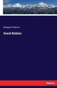 bokomslag Seed-Babies