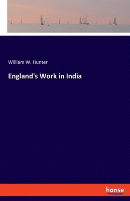 England's Work in India 1