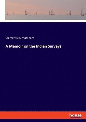 bokomslag Memoir on the Indian Surveys