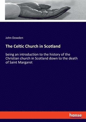 bokomslag Celtic Church in Scotland
