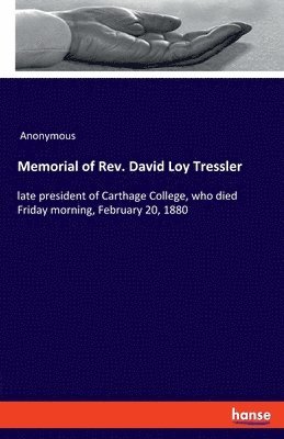 bokomslag Memorial of Rev. David Loy Tressler